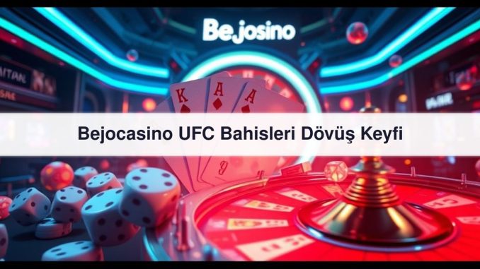 Bejocasino UFC