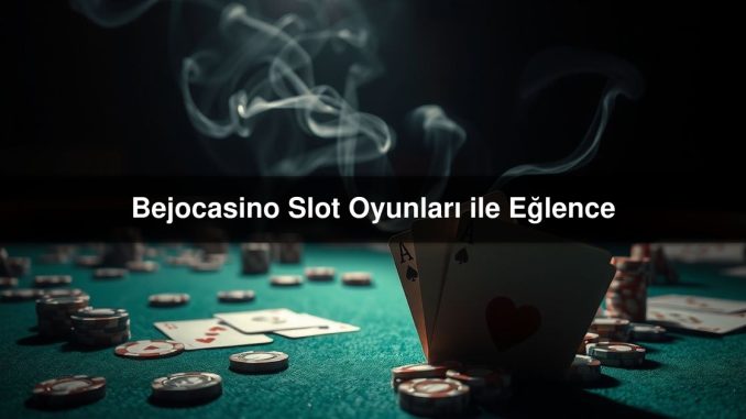 Bejocasino Slot